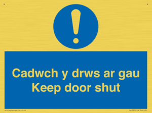 Cadwch y drws ar gau Keep door shut